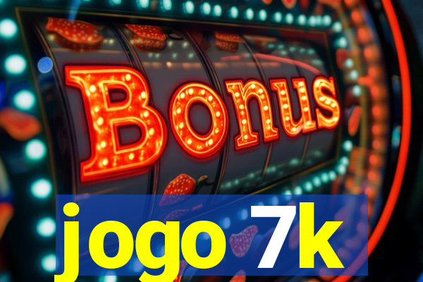 jogo 7k