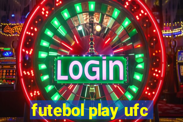 futebol play ufc