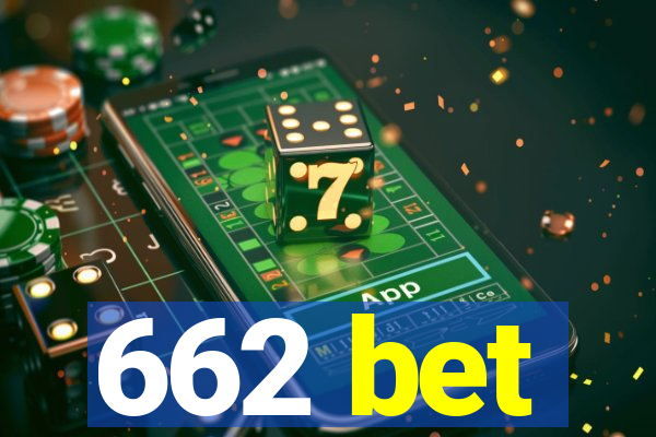 662 bet