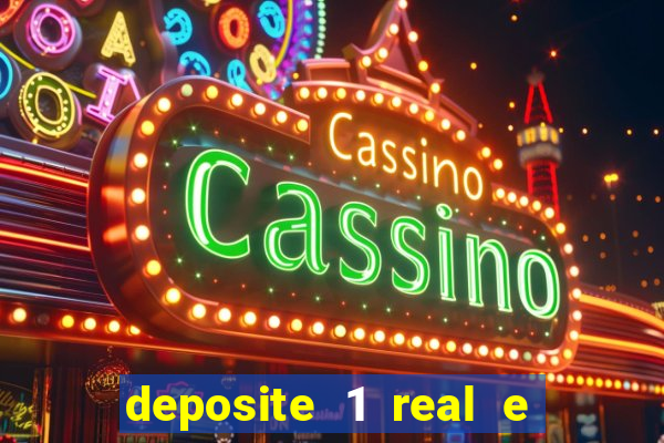 deposite 1 real e ganhe 20