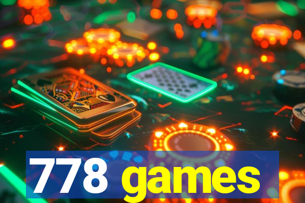 778 games