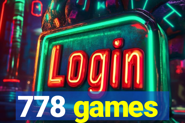 778 games