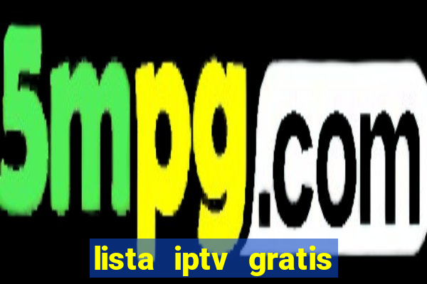 lista iptv gratis futebol ao vivo