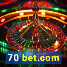 70 bet.com