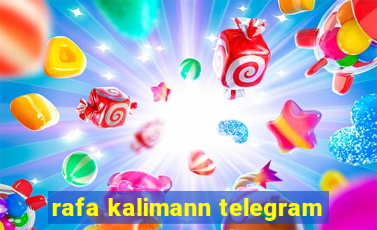 rafa kalimann telegram