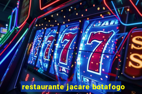 restaurante jacare botafogo