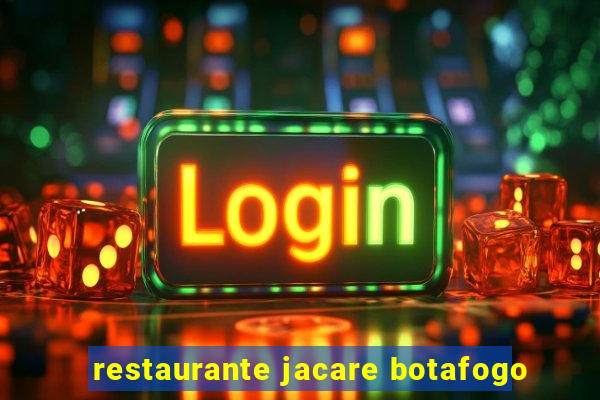 restaurante jacare botafogo