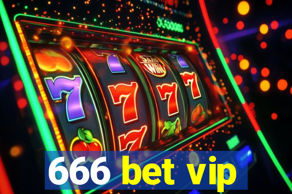 666 bet vip