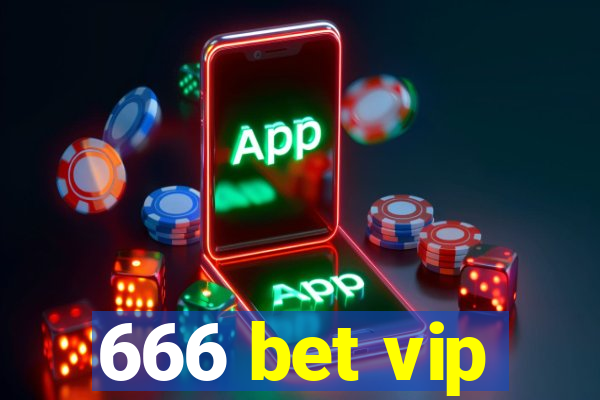 666 bet vip