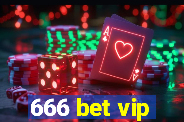 666 bet vip