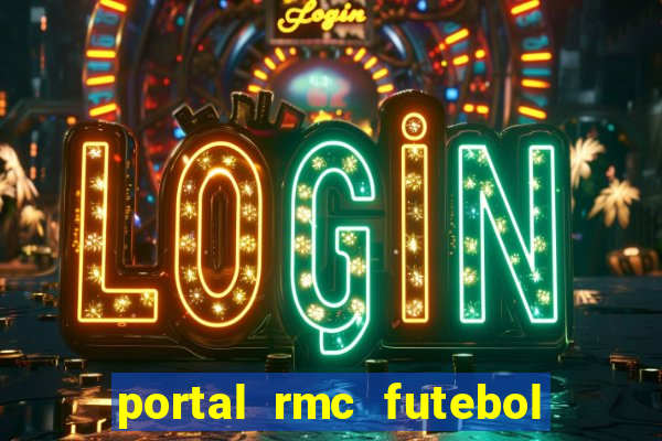 portal rmc futebol ao vivo