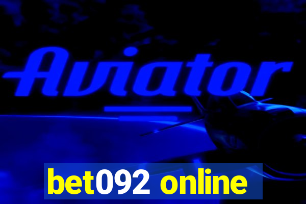 bet092 online