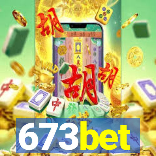 673bet