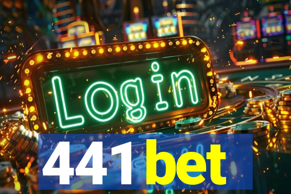 441 bet