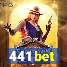 441 bet