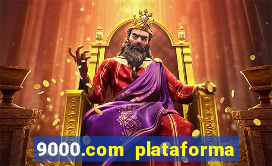 9000.com plataforma de jogos