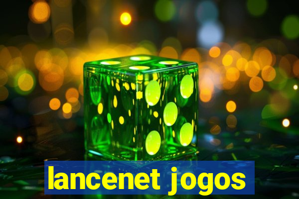 lancenet jogos