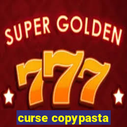 curse copypasta