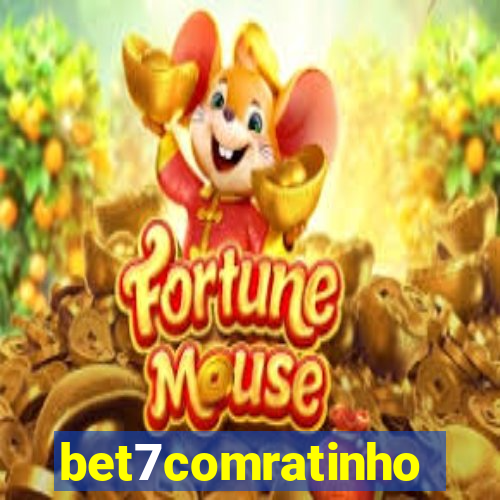 bet7comratinho