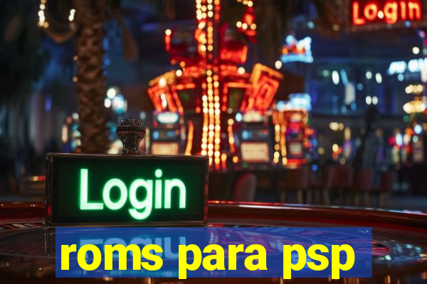 roms para psp