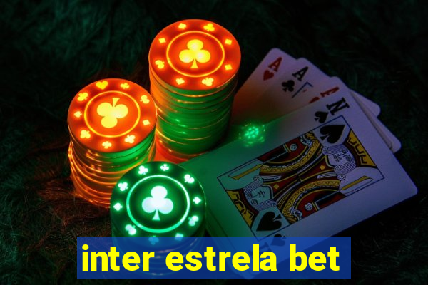 inter estrela bet