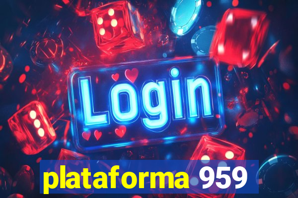 plataforma 959