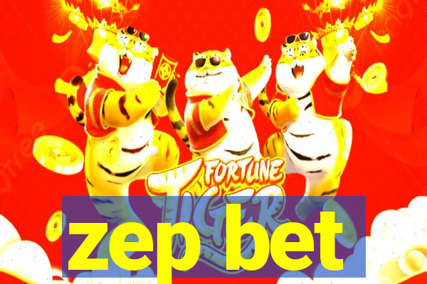 zep bet