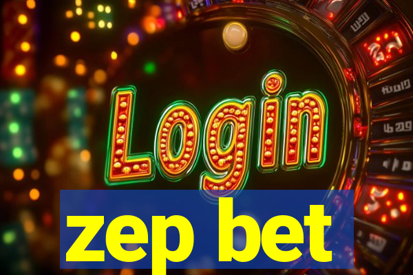 zep bet