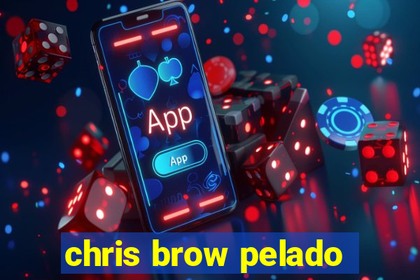 chris brow pelado