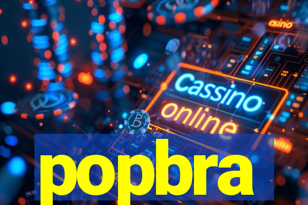 popbra