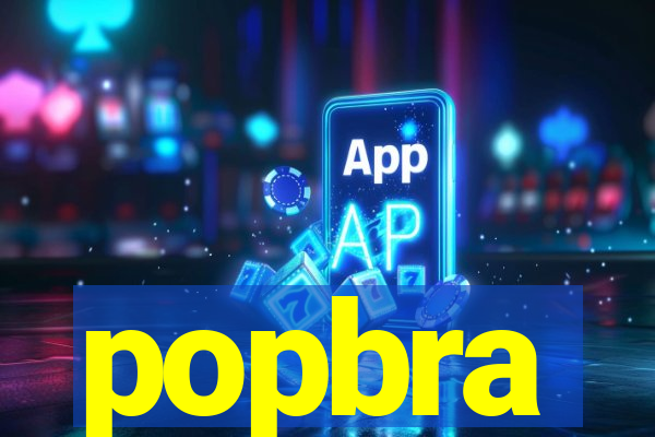 popbra