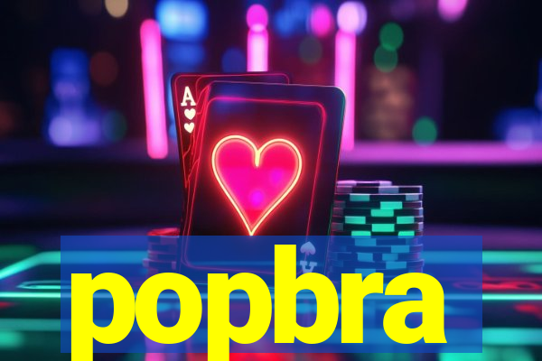 popbra