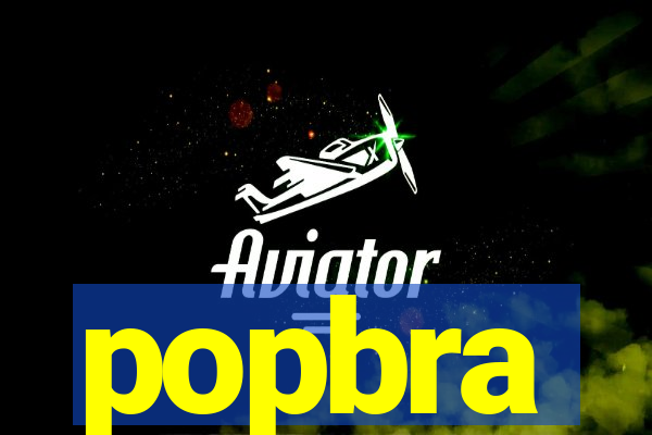 popbra