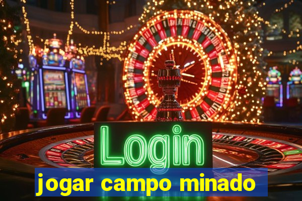 jogar campo minado