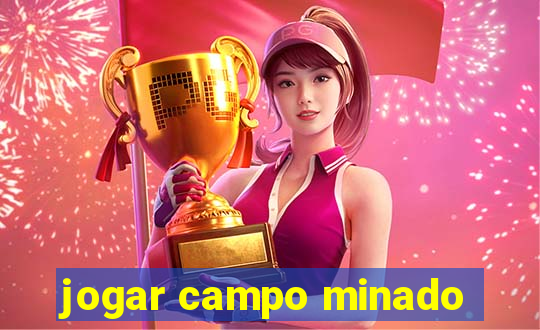 jogar campo minado