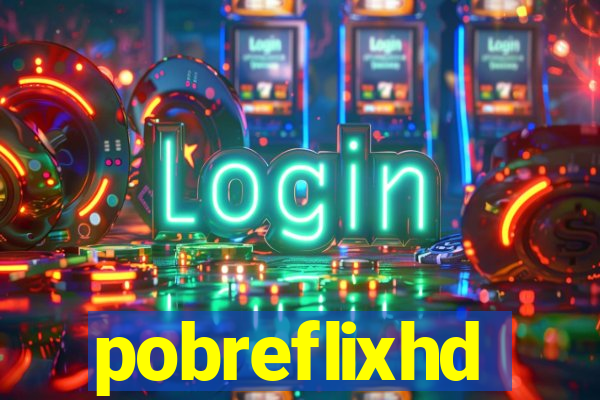 pobreflixhd