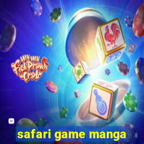 safari game manga