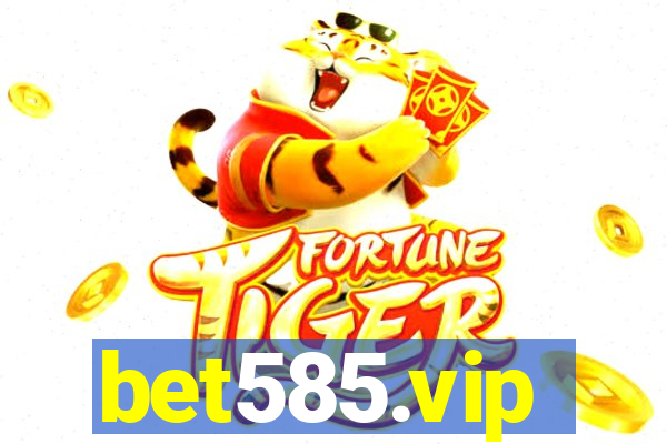 bet585.vip