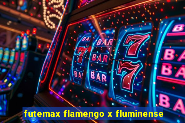 futemax flamengo x fluminense