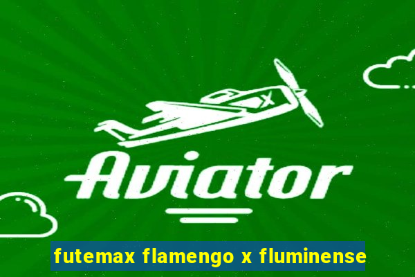 futemax flamengo x fluminense