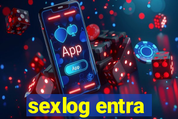 sexlog entra