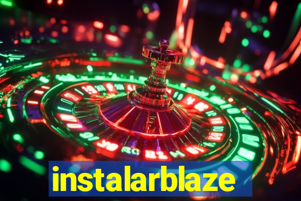 instalarblaze