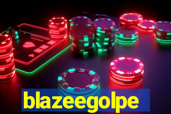 blazeegolpe