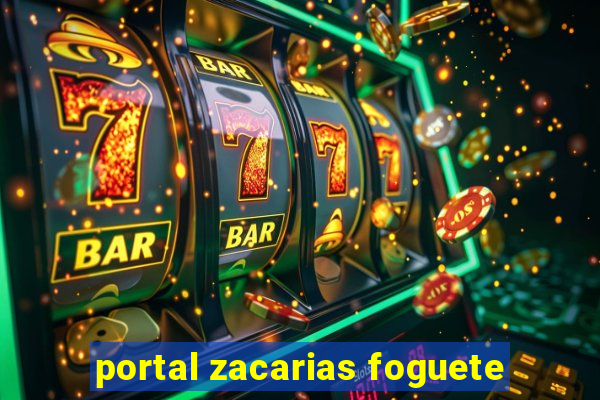 portal zacarias foguete