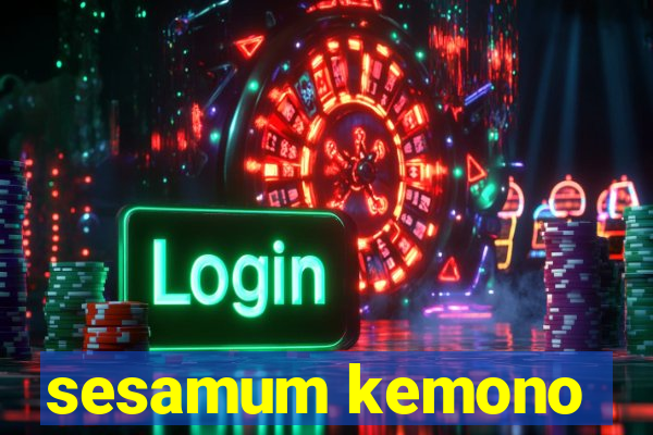 sesamum kemono