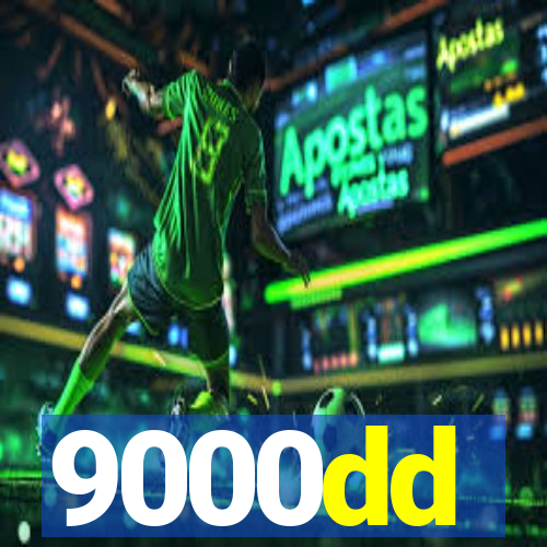 9000dd