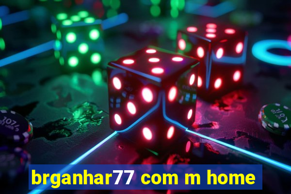 brganhar77 com m home