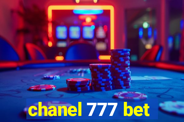 chanel 777 bet