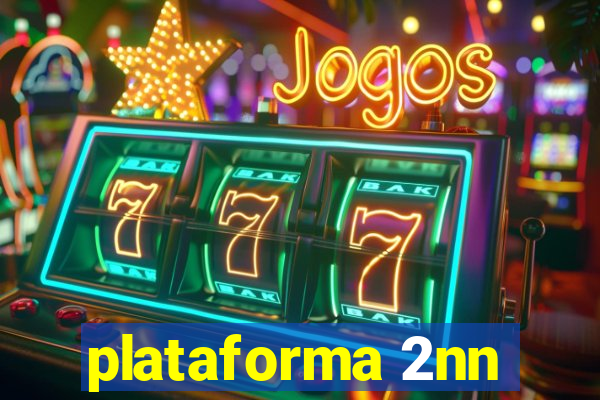 plataforma 2nn