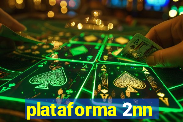 plataforma 2nn